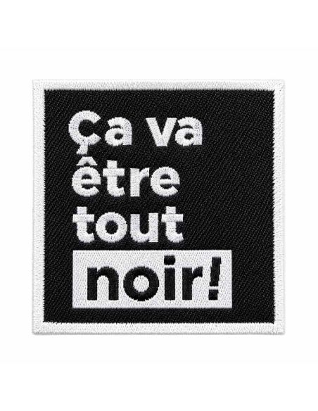 Étiquette tissée à coudre - Ça va être tout noir