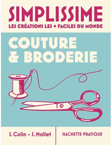 Livre simplissime - Couture & Broderie