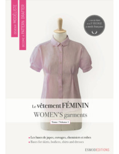 Livre devenir modéliste : le vêtement féminin tome 1